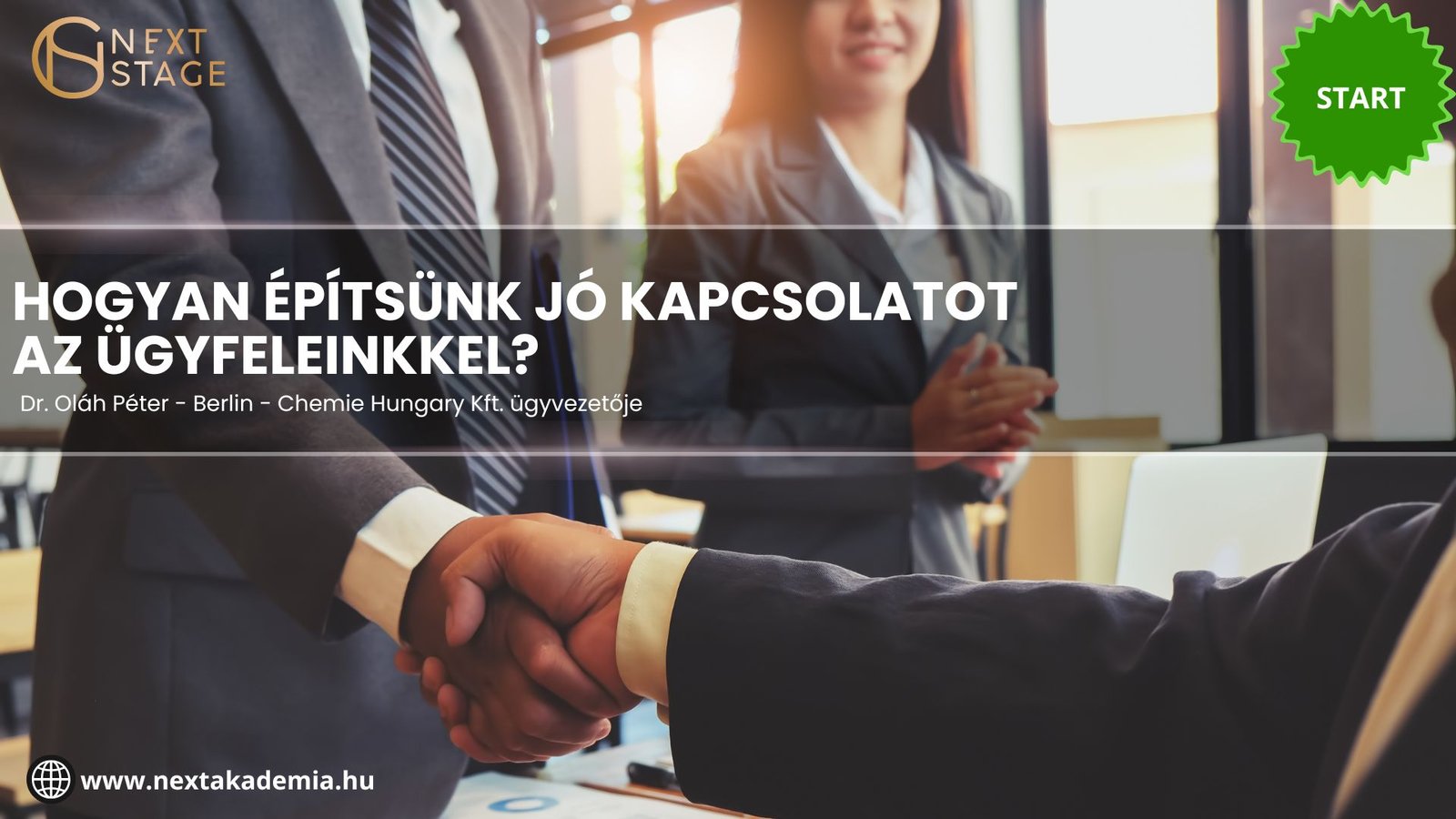 Oláh Péter – Hogyan építsünk jó kapcsolatot az ügyfeleinkkel? – webinár felvétel