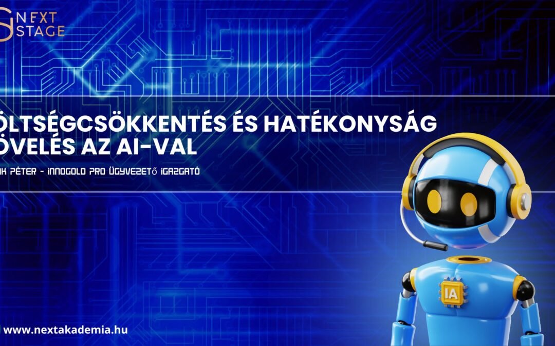 Vonnák Péter – Költségcsökkentés AI-val – webinár felvétel