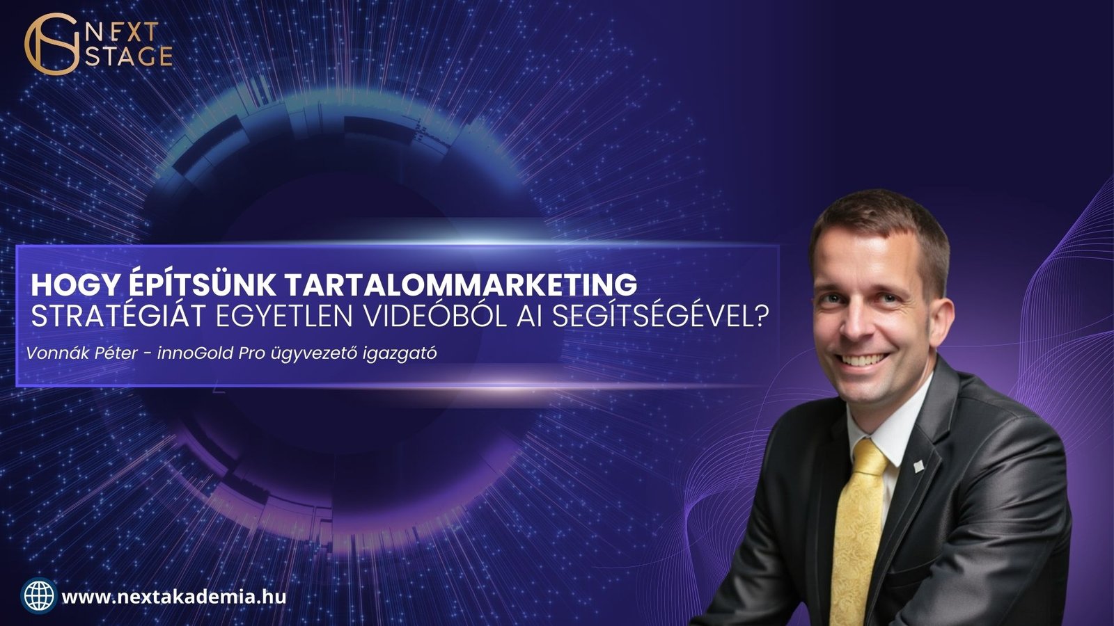 Vonnák Péter – Hogyan építsünk tartalommarketing stratégiát egyetlen videóból AI segítségével?