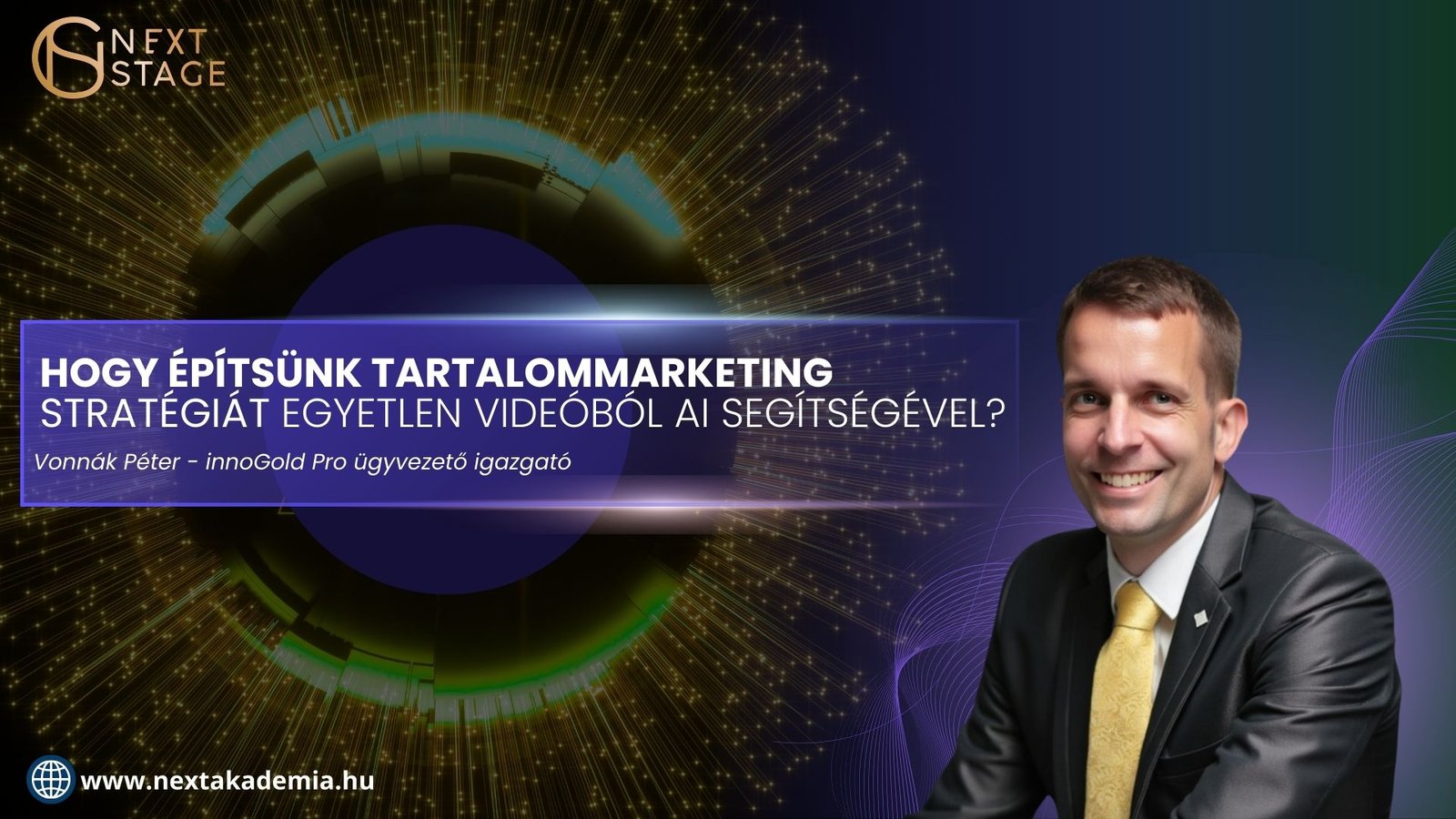 Vonnák Péter – Hogyan építsünk tartalommarketing stratégiát egyetlen videóból AI segítségével? – webinár felvétel