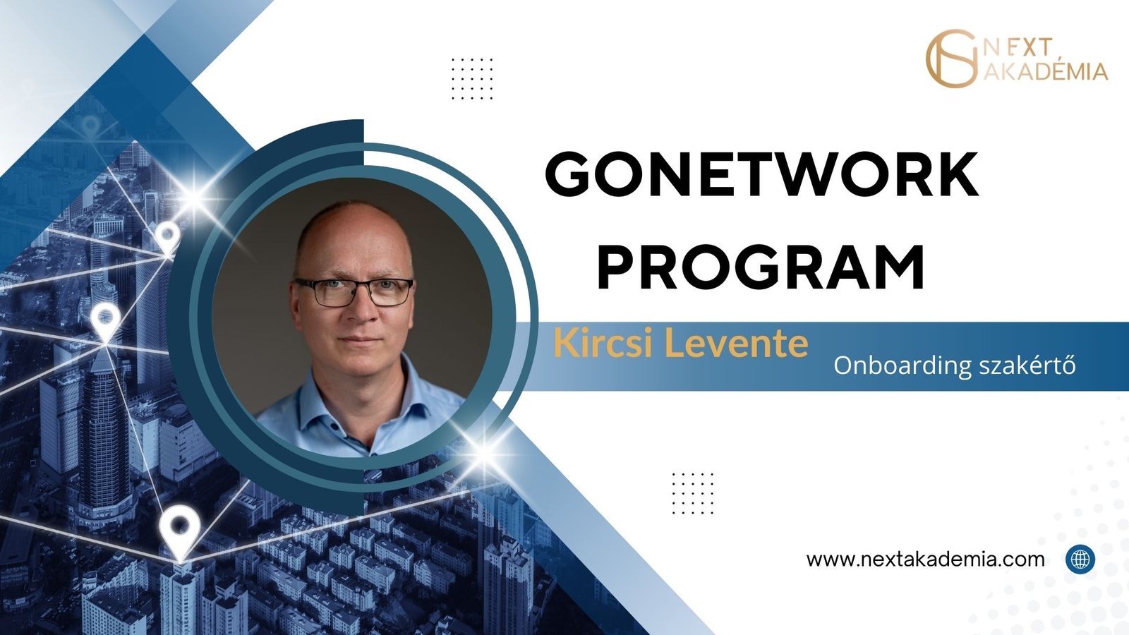 Kircsi Levente – GoNetwork program