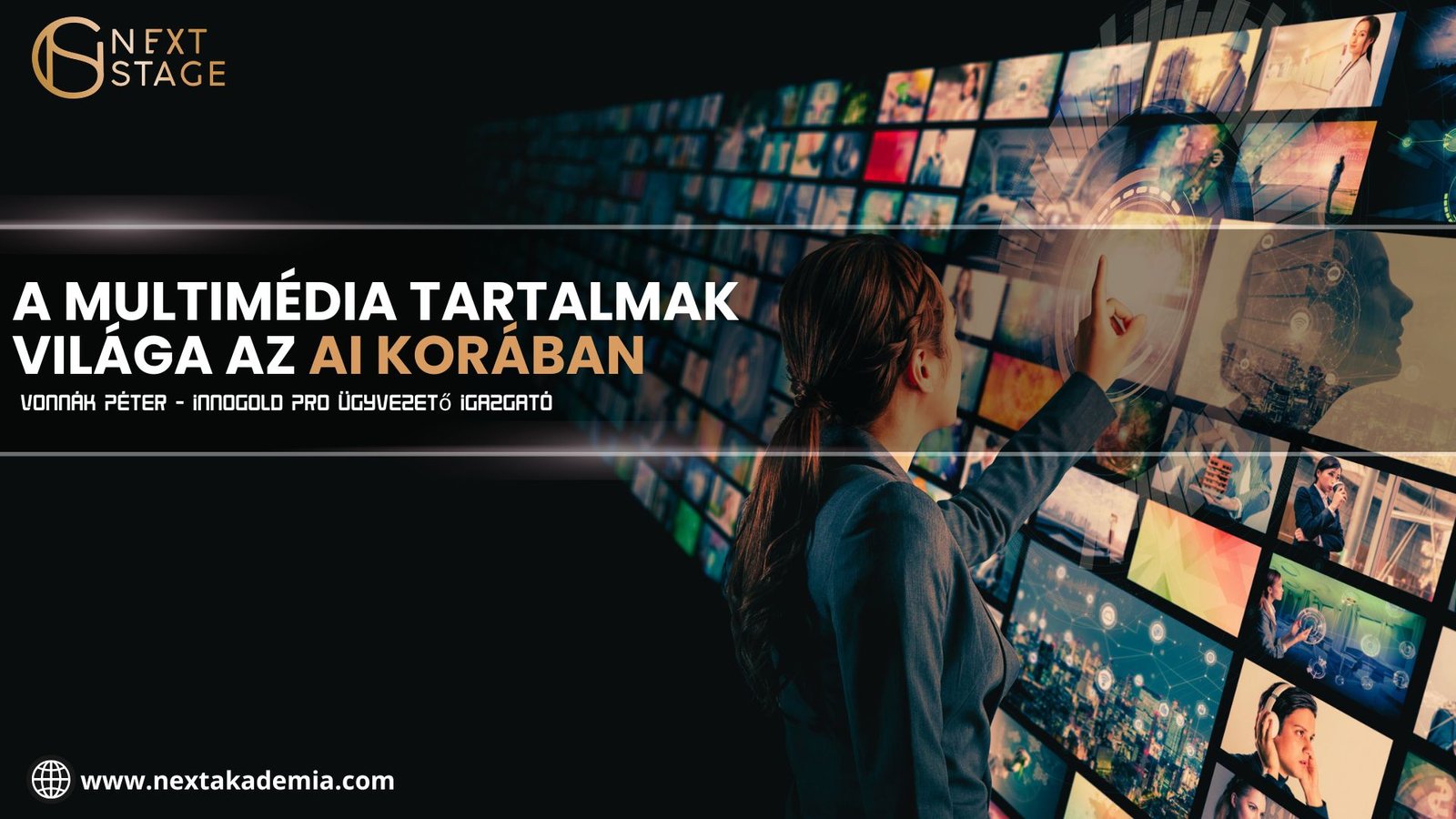 Vonnák Péter – A multimédia tartalmak világa az AI korában – Kurzus