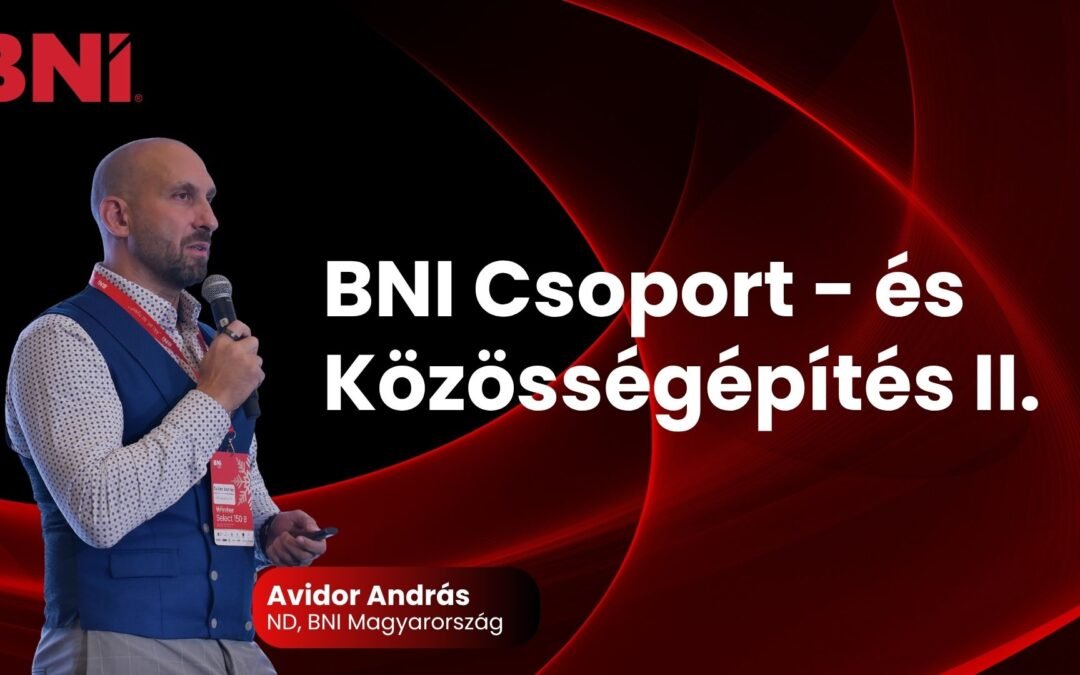 BNI Csoport- és Közösségépítés II.