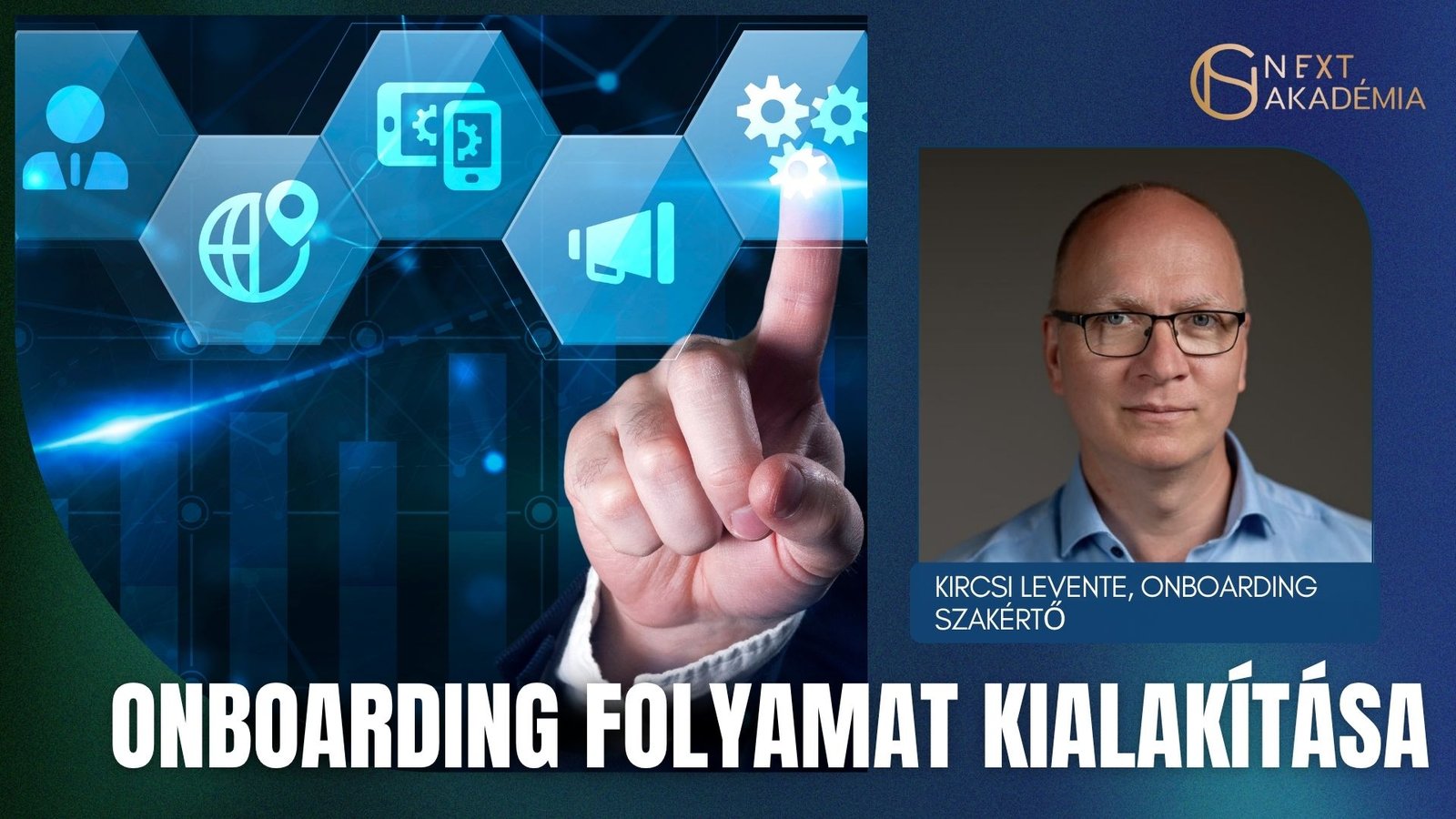 Kircsi Levente – Onboarding folyamat kialakítása
