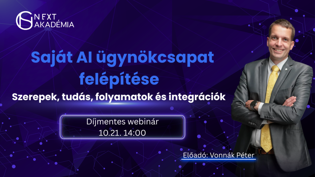 VONNÁK PÉTER - AI ügynökcsapat felépítése - Díjmentes webinár